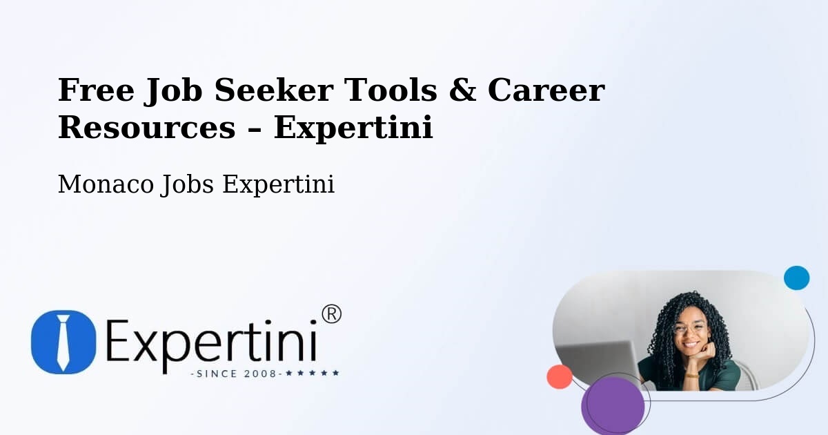 Free Job Seeker Tools & Career Resources – Monaco - Monaco Jobs Expertini