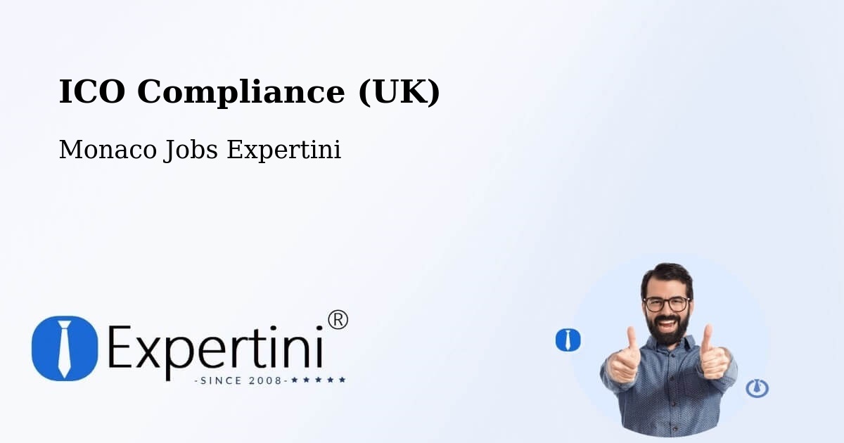 UK Data Protection & ICO Compliance – Monaco - Monaco Jobs Expertini