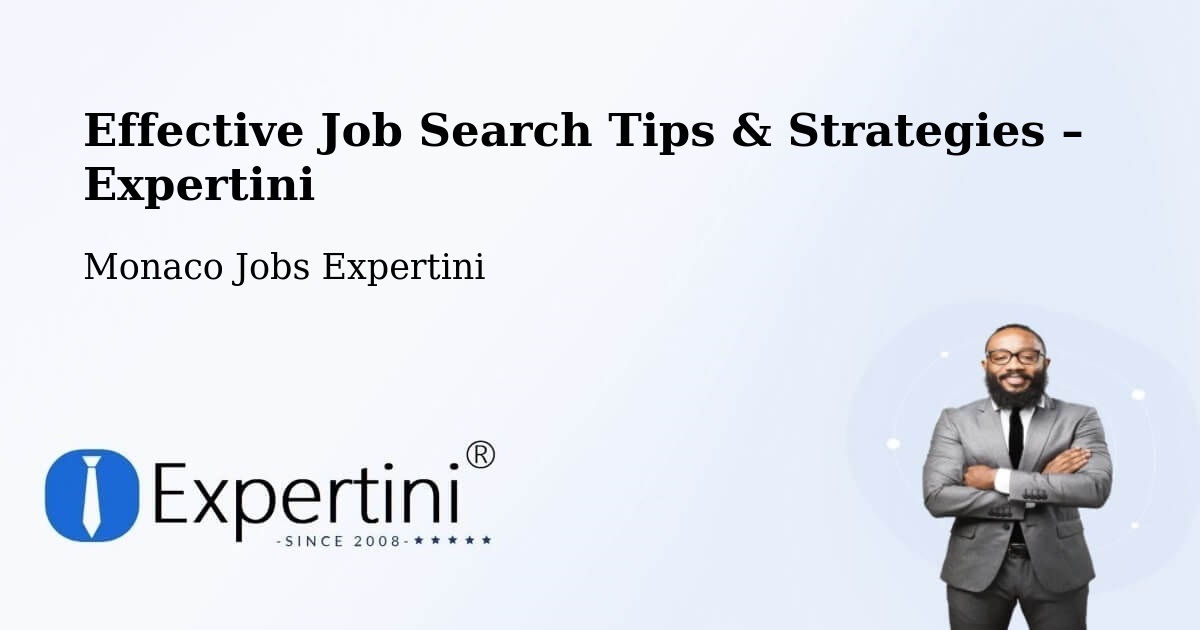 Job Search Tips & Strategies for Job Seekers – Monaco - Monaco Jobs Expertini