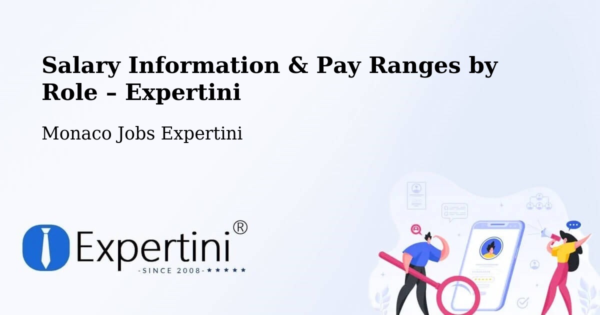 Salary Information & Pay Ranges – Monaco - Monaco Jobs Expertini